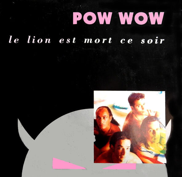 Pow Wow - Le lion est mort ce soir -- source : Discogs